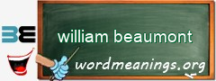 WordMeaning blackboard for william beaumont